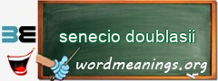 WordMeaning blackboard for senecio doublasii